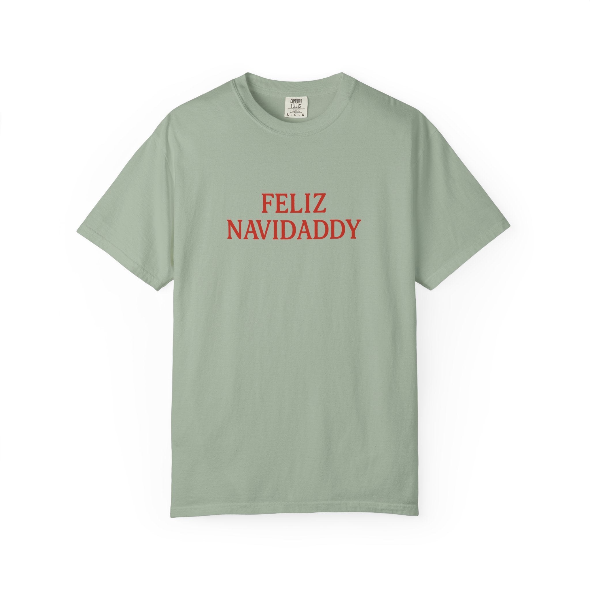 Feliz Navidaddy T Shirt