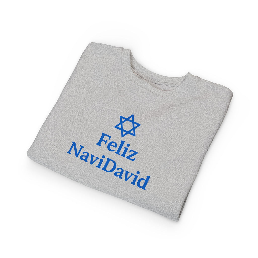 Feliz NaviDavid Toddler Sweatshirt