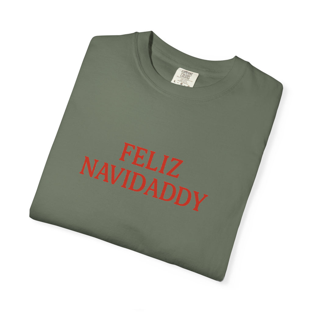 Feliz Navidaddy T Shirt