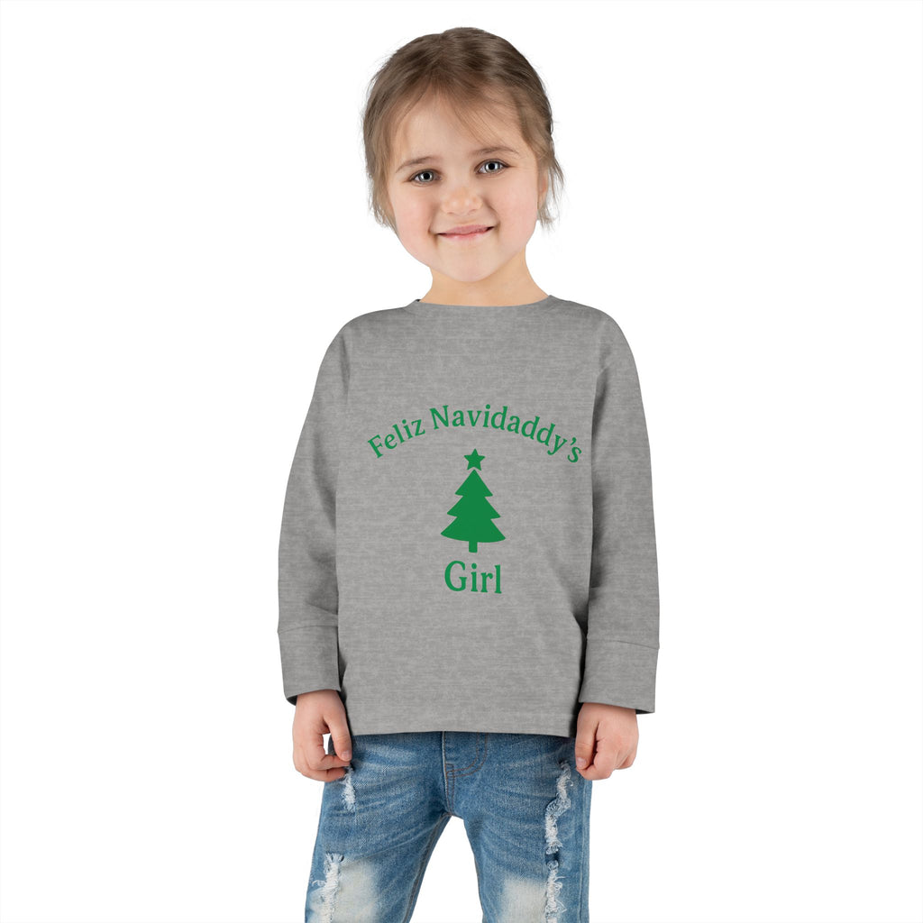 Toddler Feliz Navidaddy's Girl Long Sleeve