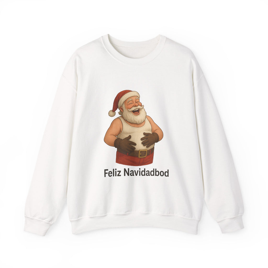 Feliz Navidadbod Sweatshirt