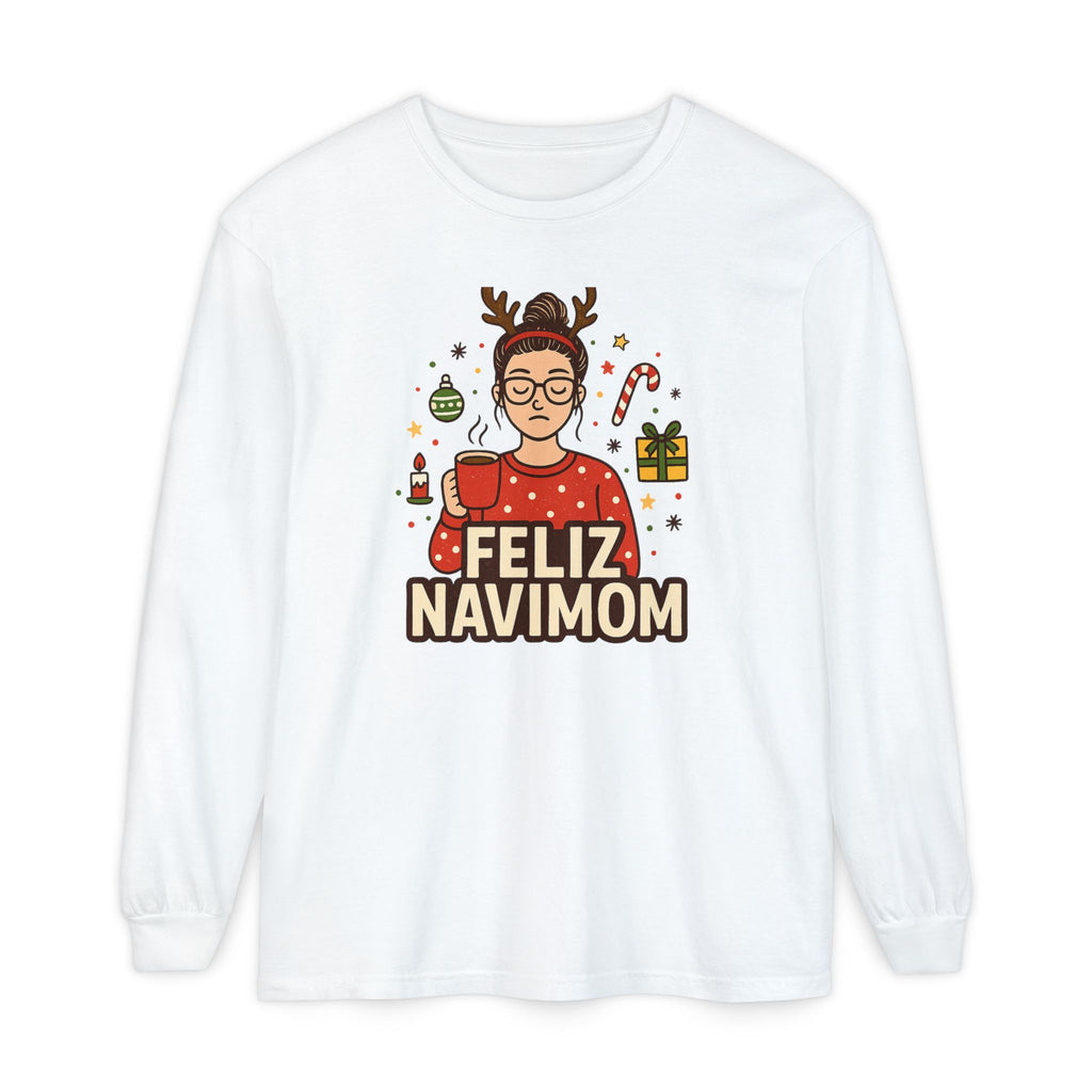 Calm Mom Christmas Feliz NaviMOM Long Sleeve