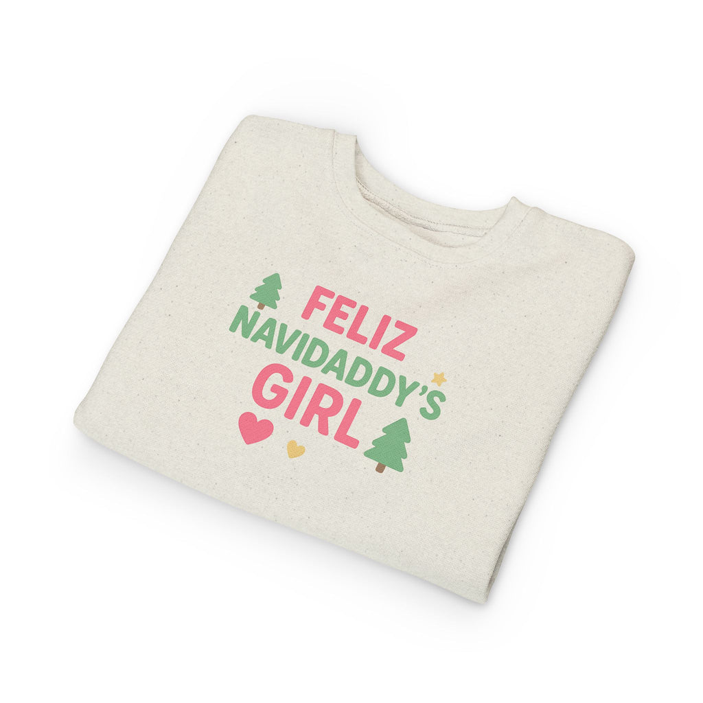 Feliz Navidaddy's Girl Toddler Crewneck Sweatshirt