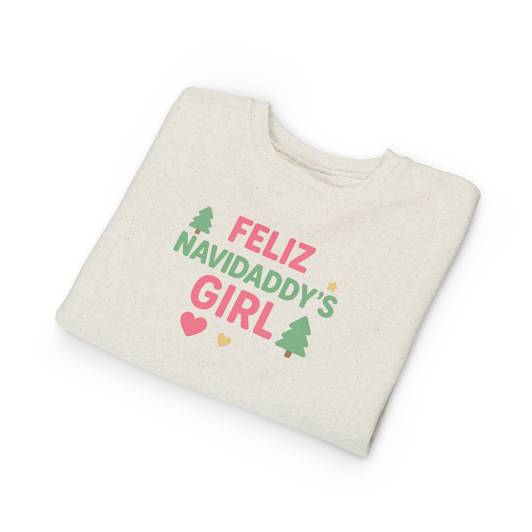 Feliz Navidaddy's Girl Toddler Crewneck Sweatshirt