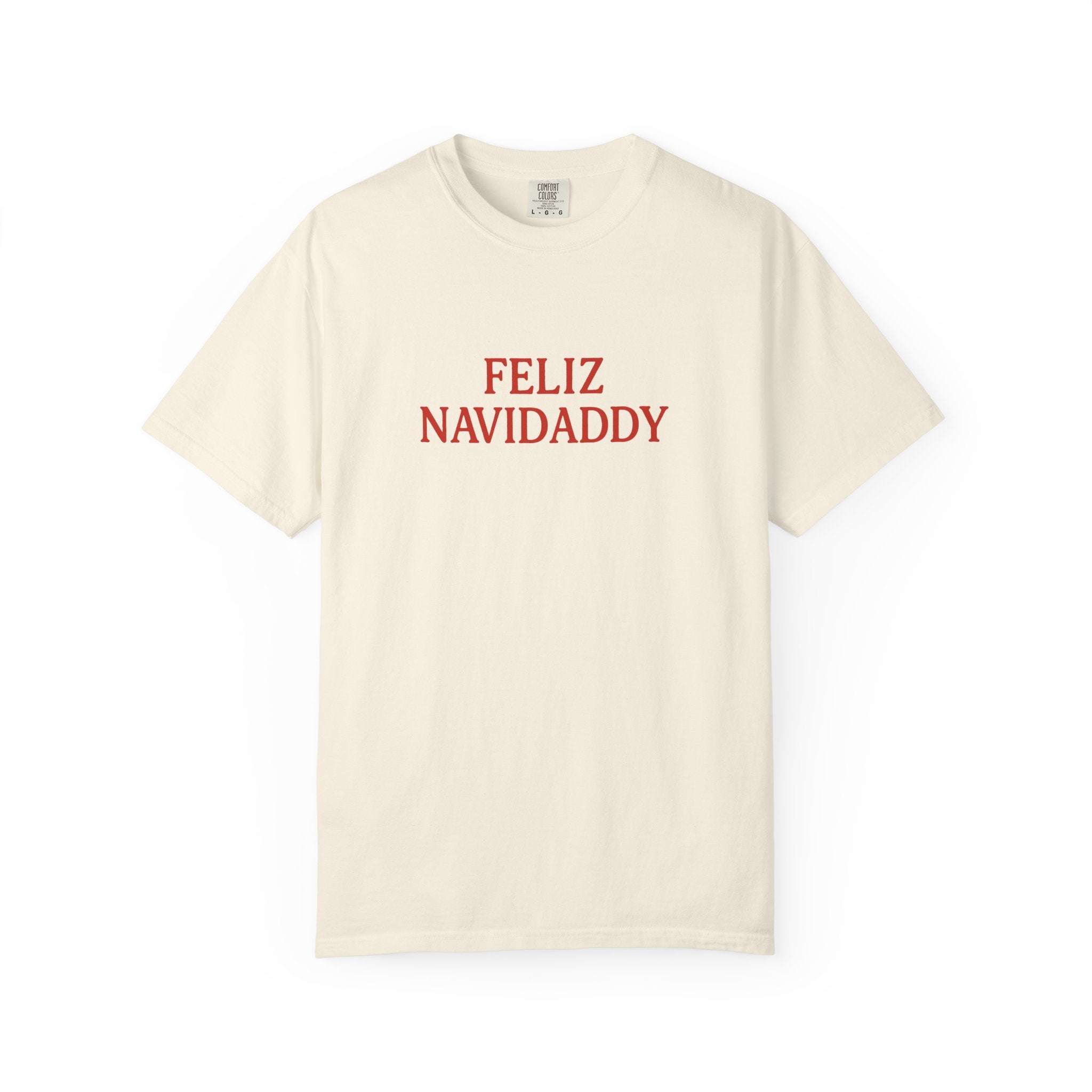 Feliz Navidaddy T Shirt