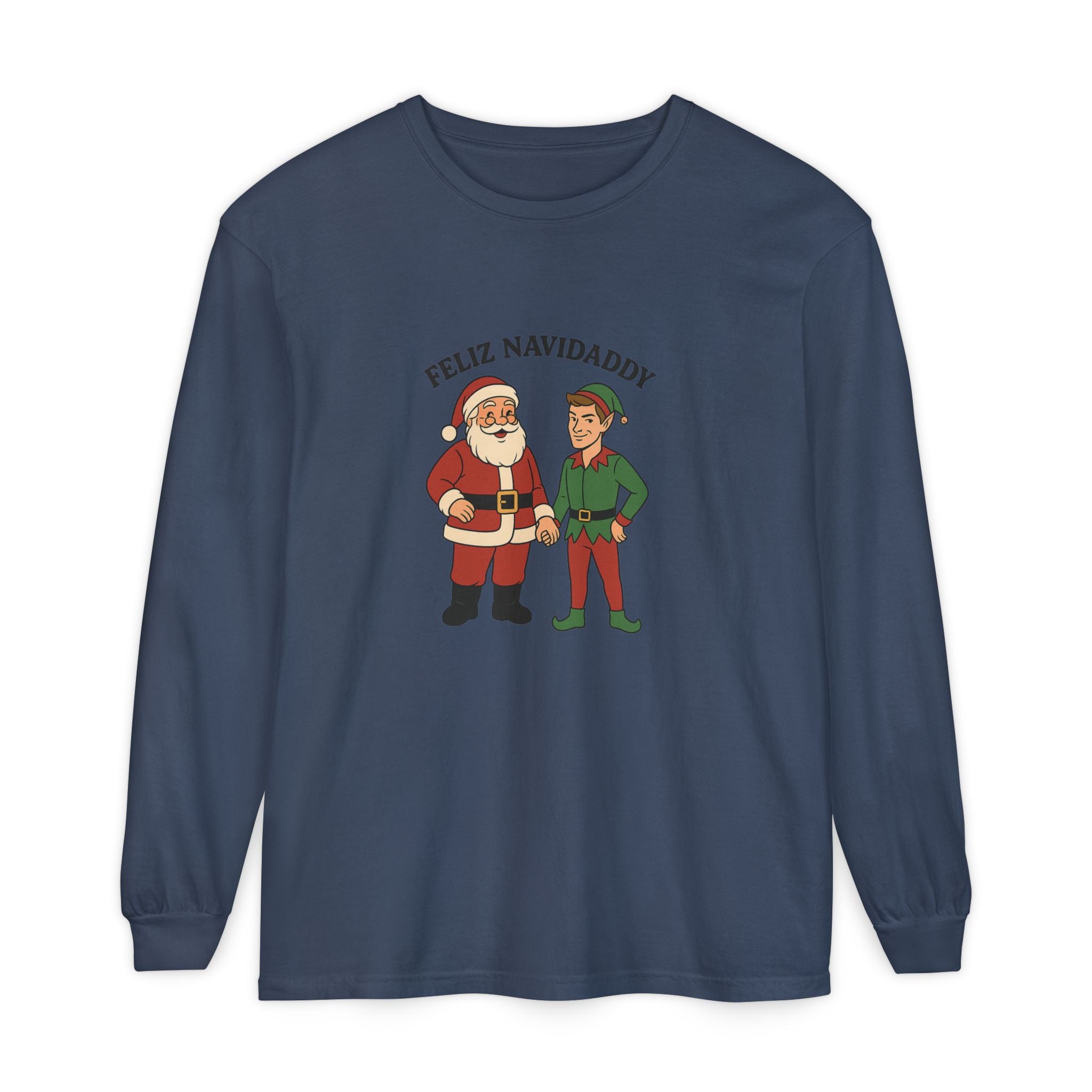 Santa Holding Handsome Elf Hand Feliz Navidaddy Long Sleeve