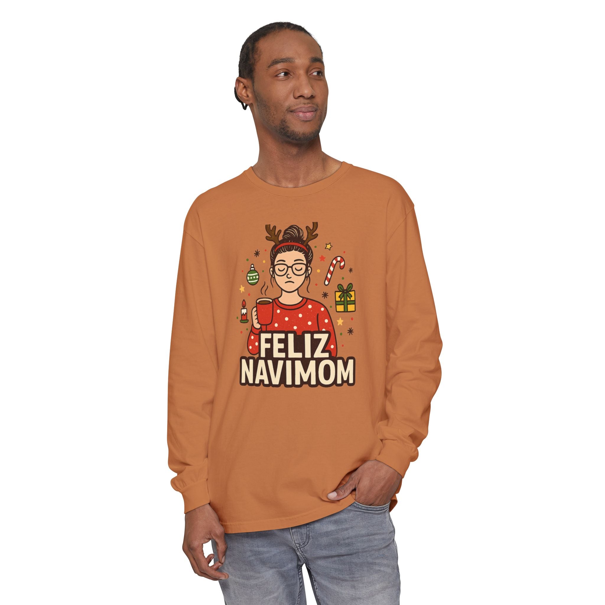 Calm Mom Christmas Feliz NaviMOM Long Sleeve