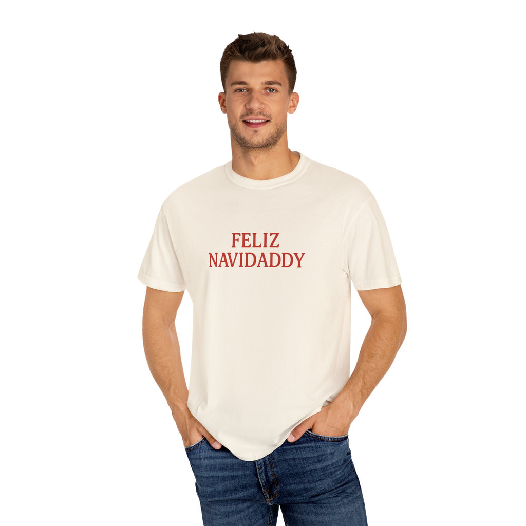 Feliz Navidaddy T Shirt