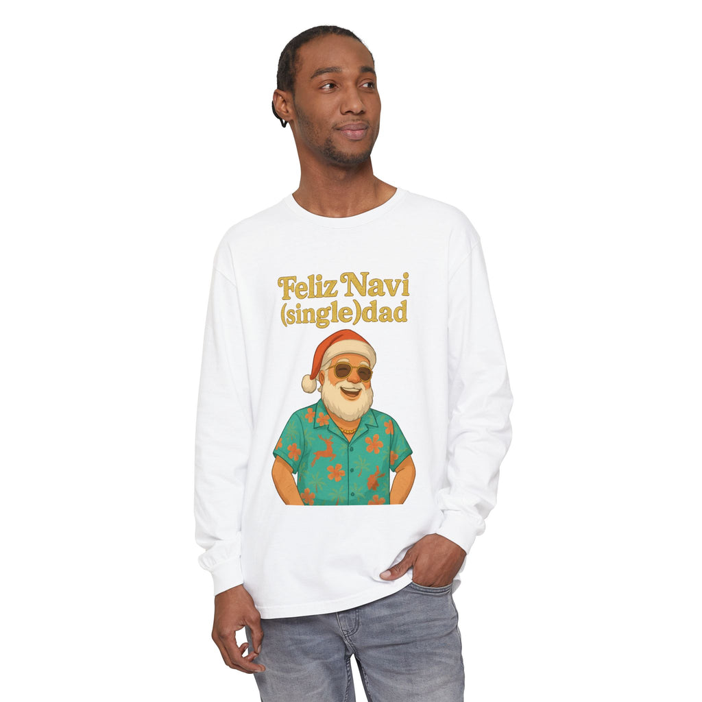 Single Dad Feliz Navidad Long Sleeve