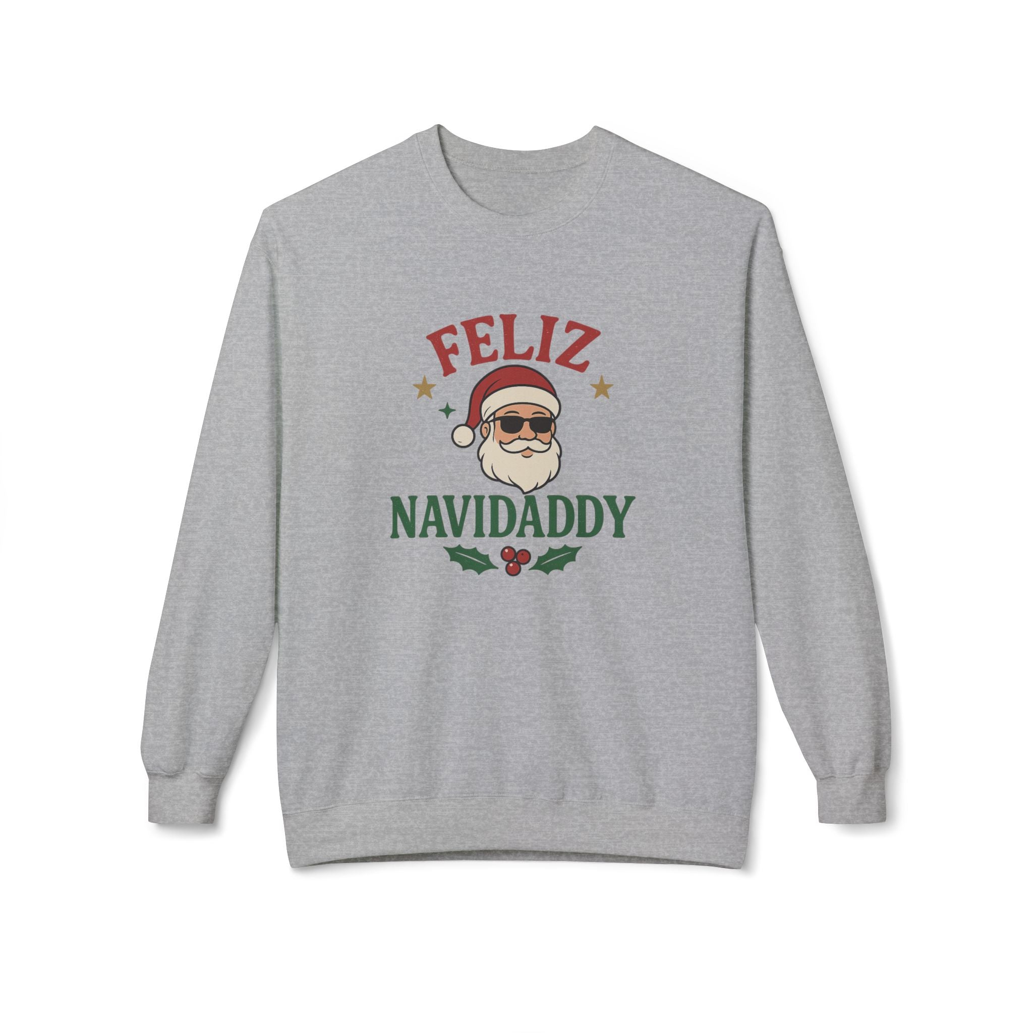 Feliz Navidaddy Mistletoe Sweatshirt