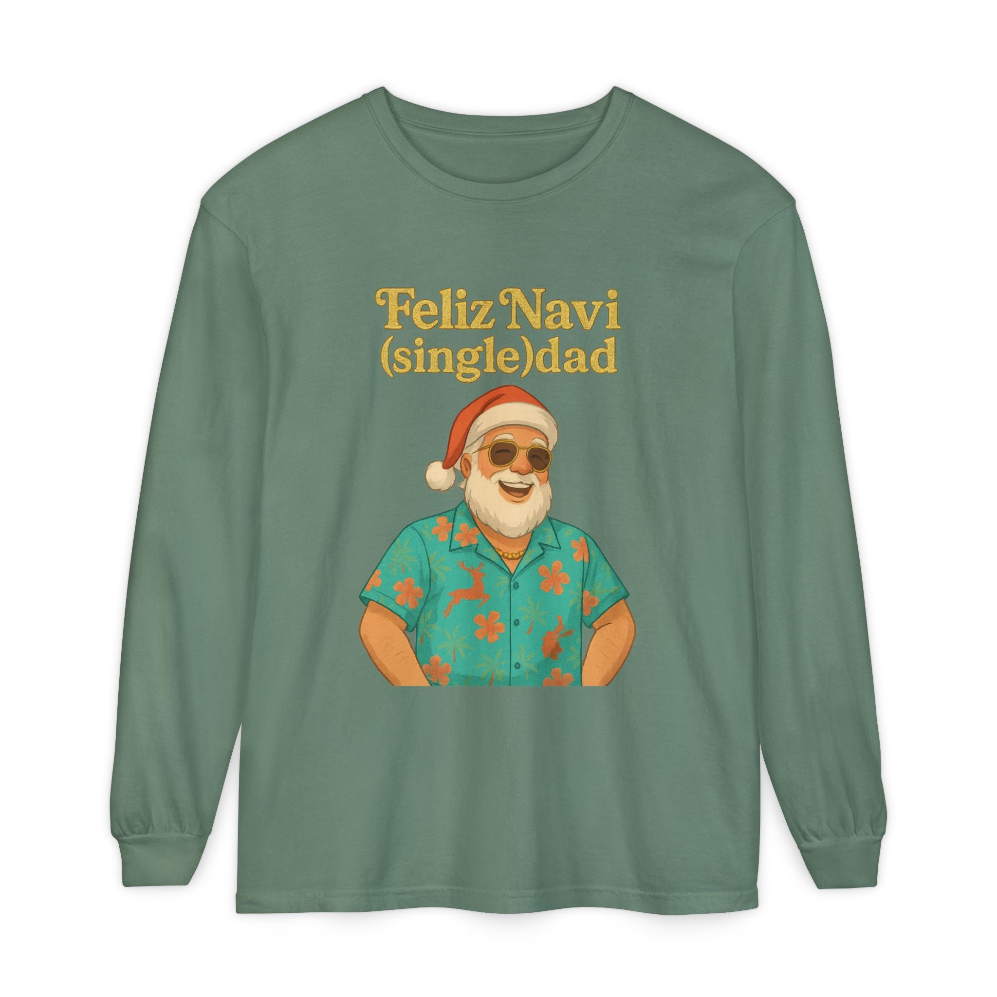 Single Dad Feliz Navidad Long Sleeve