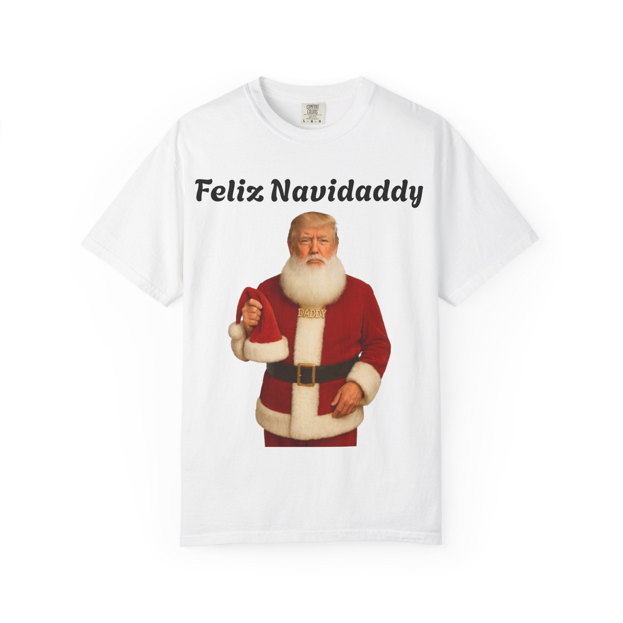 Feliz Navidaddy Trump T shirt