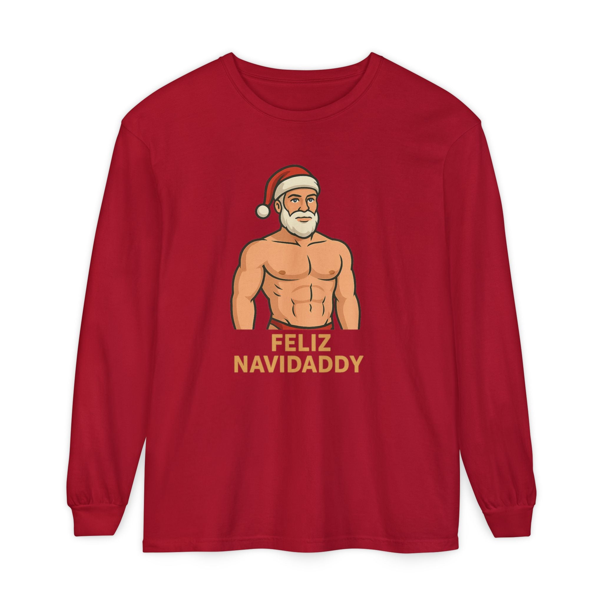 Big Claus Energy Feliz Navidaddy Long Sleeve