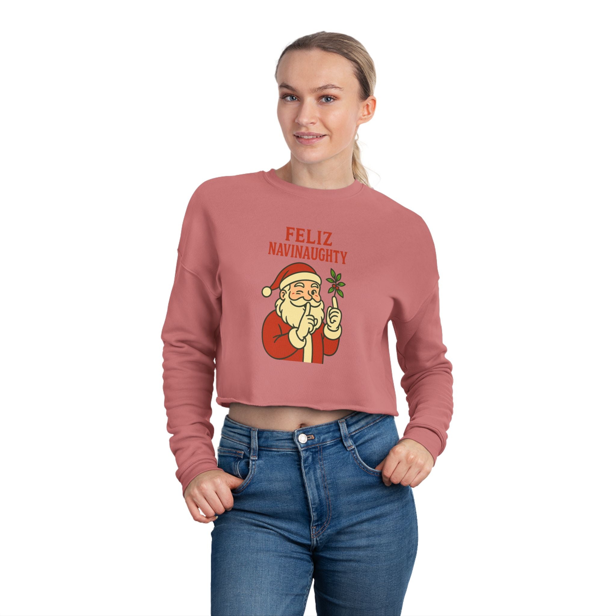 Feliz Navinaaughty Cropped Sweatshirtt