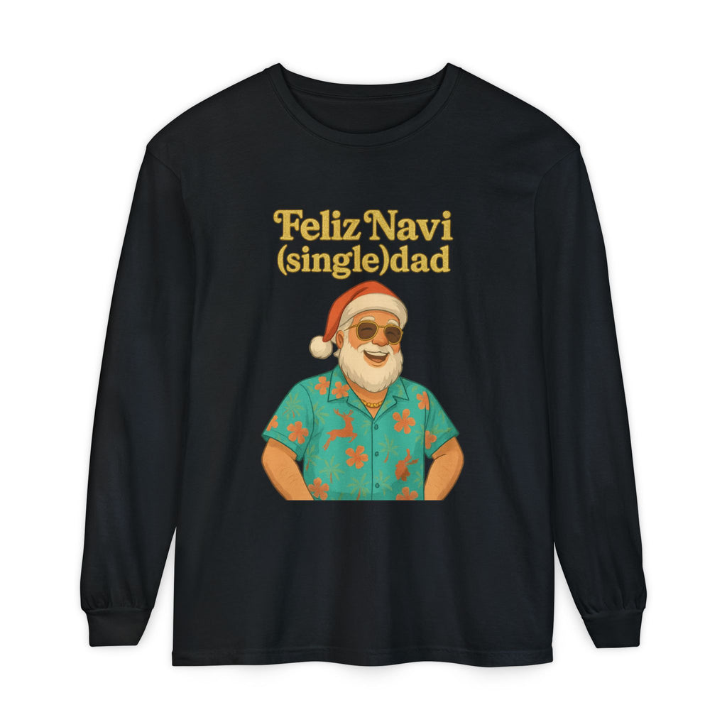 Single Dad Feliz Navidad Long Sleeve