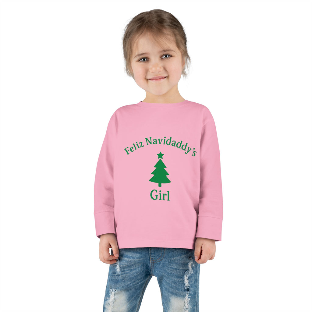 Toddler Feliz Navidaddy's Girl Long Sleeve