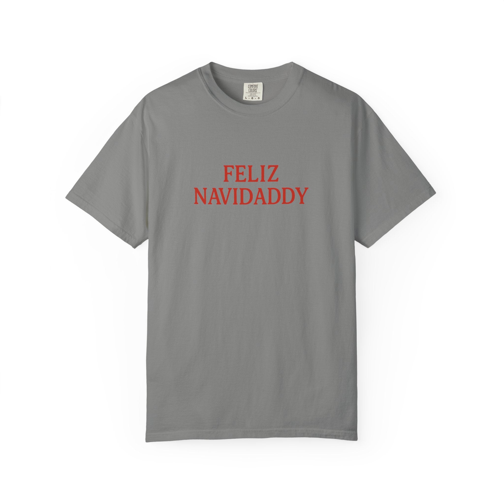 Feliz Navidaddy T Shirt