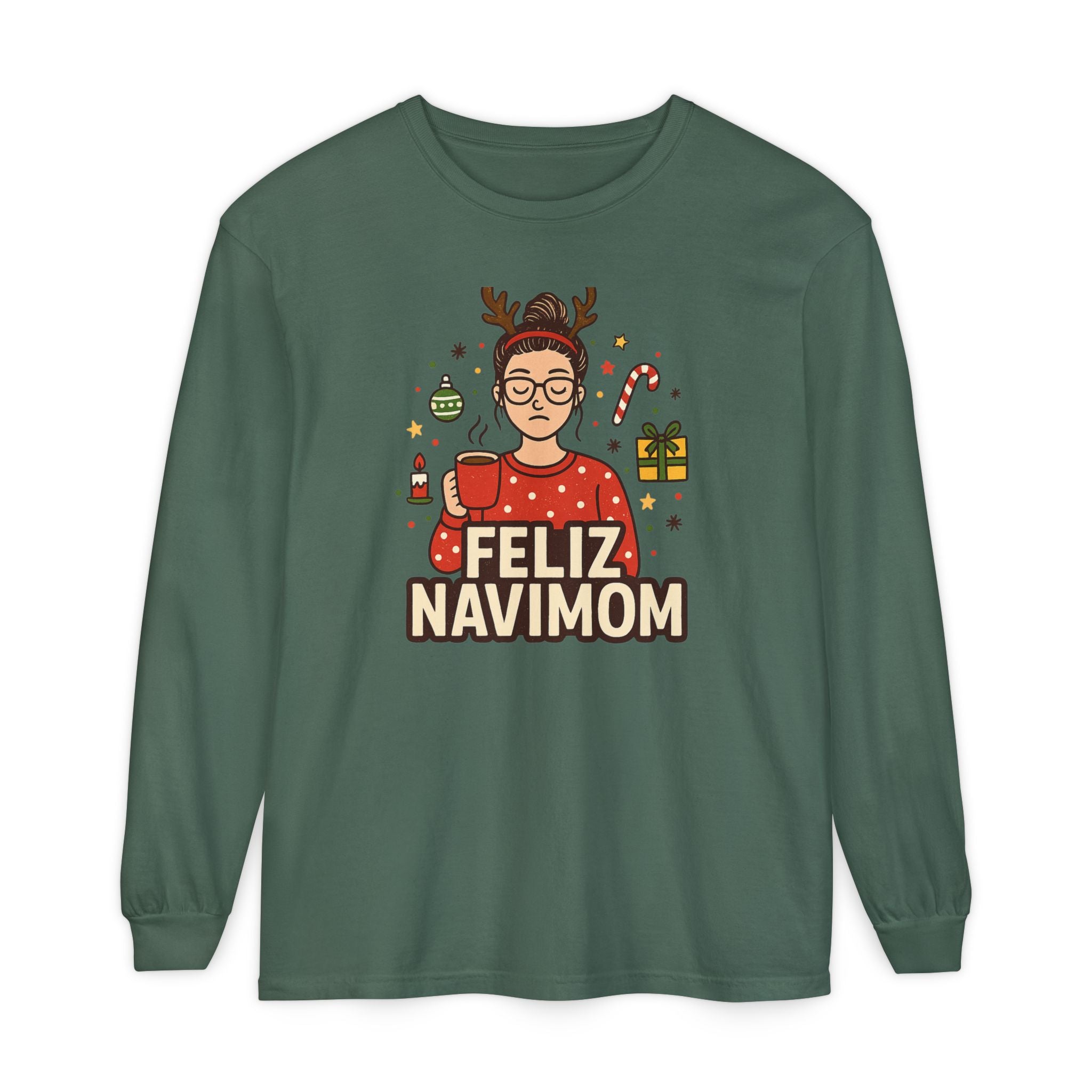 Calm Mom Christmas Feliz NaviMOM Long Sleeve