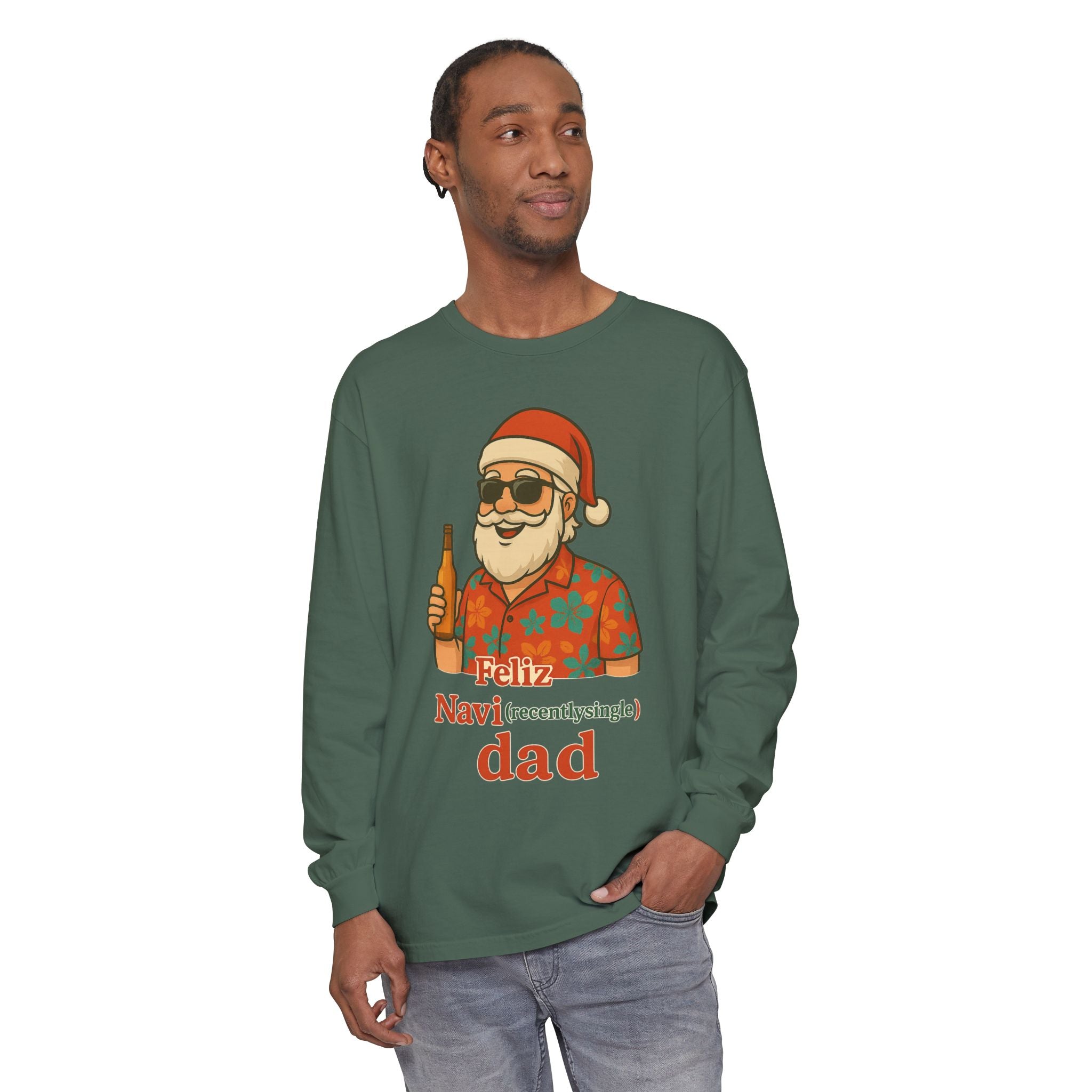 Recently Single Dad Feliz Navidaddy Long Sleeve