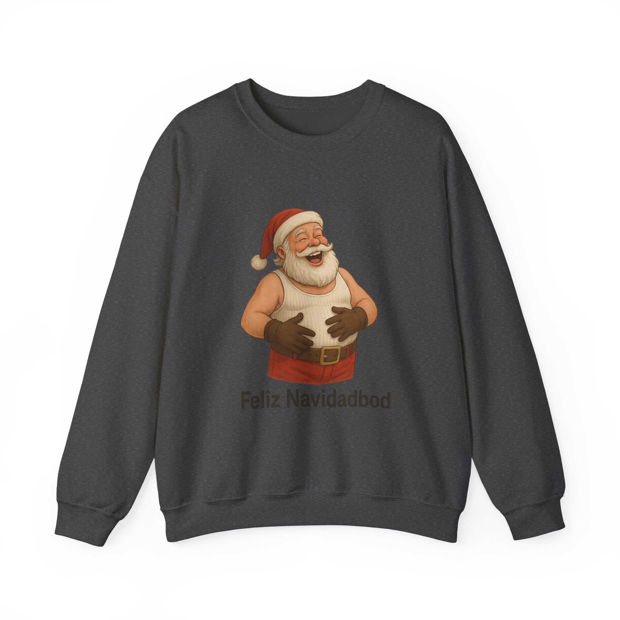 Feliz Navidadbod Sweatshirt