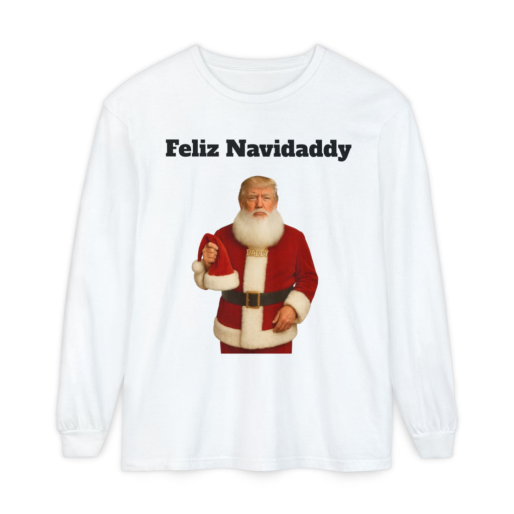 Feliz Navidaddy Trump Santa Long Sleeve