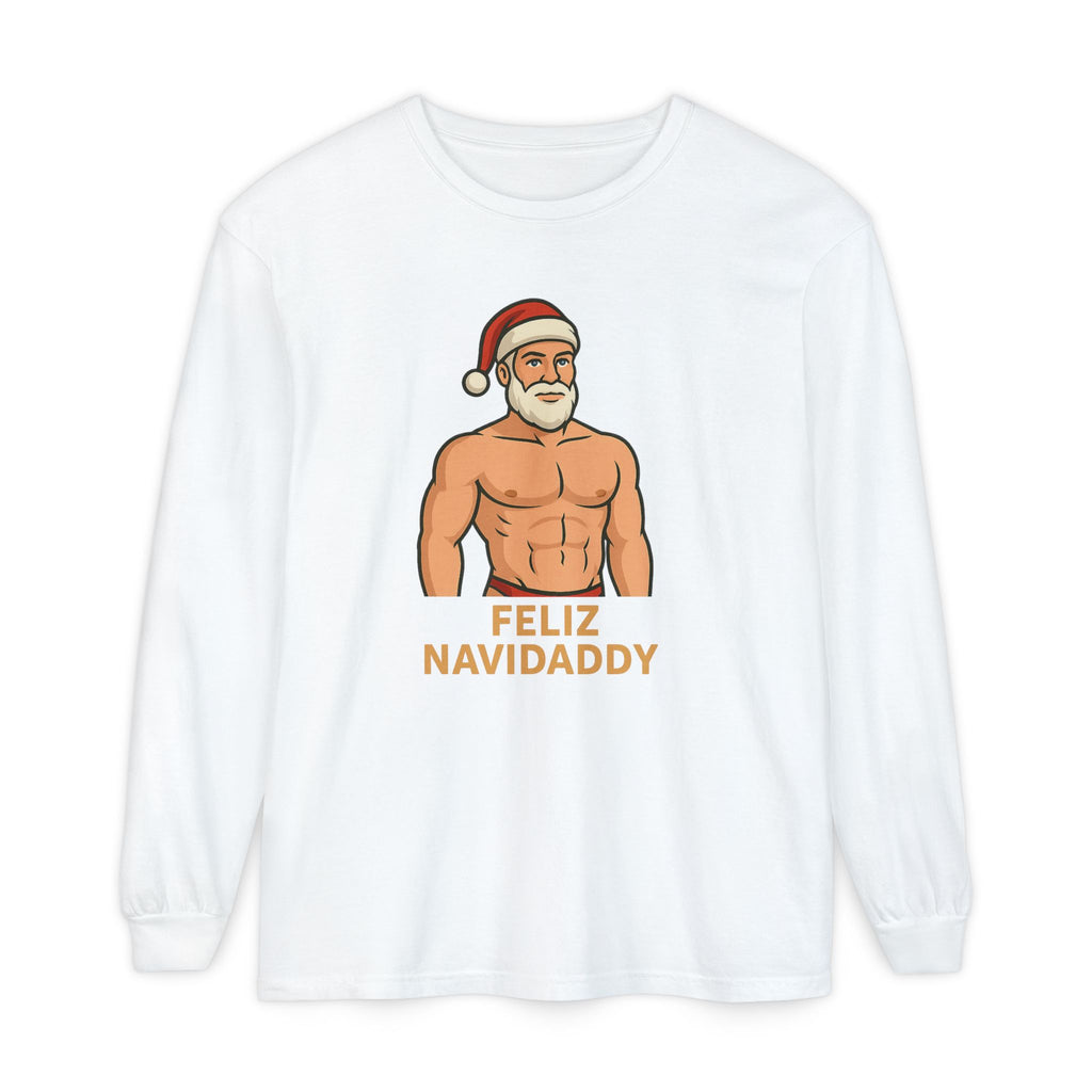 Big Claus Energy Feliz Navidaddy Long Sleeve