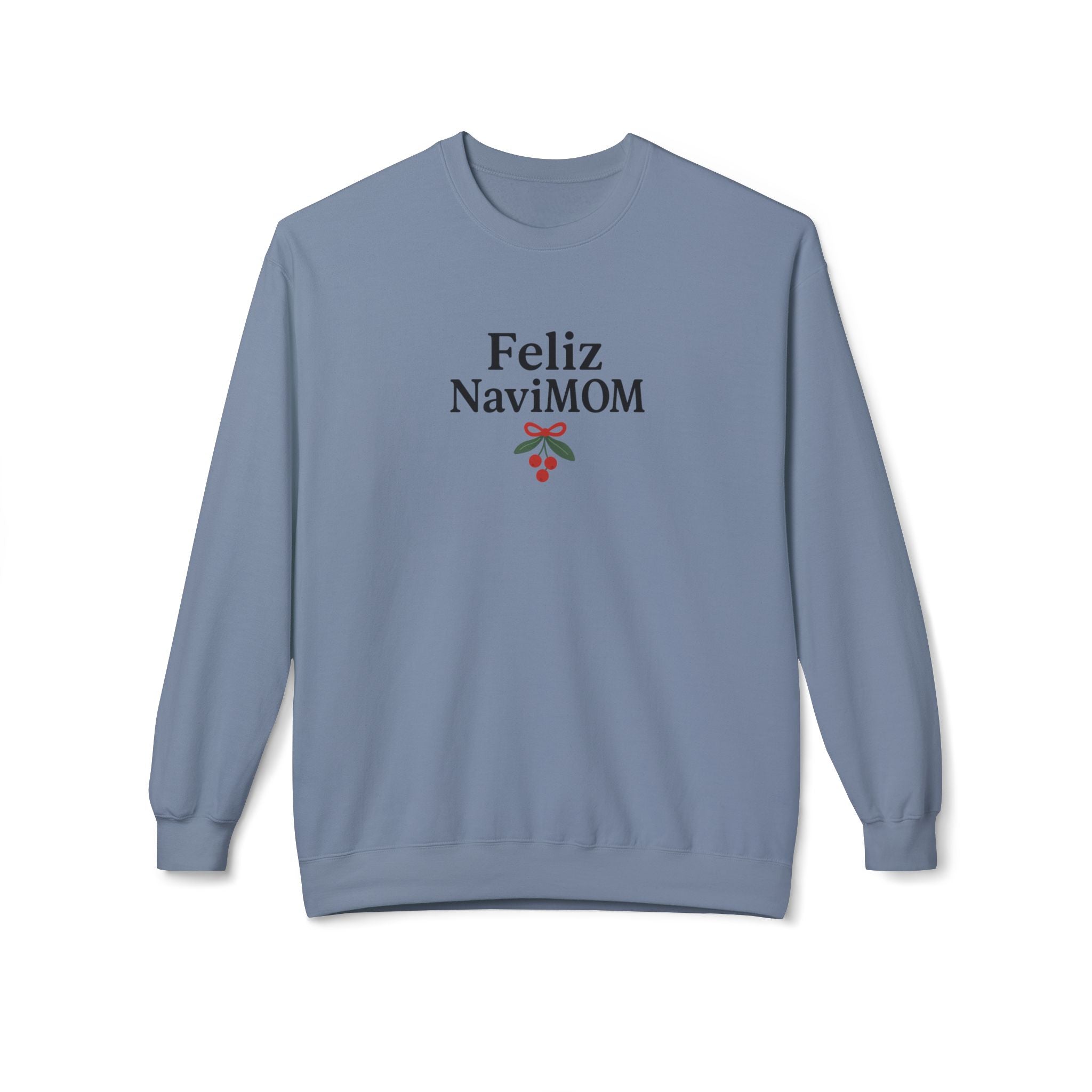 Feliz NaviMOM Fleece Crewneck