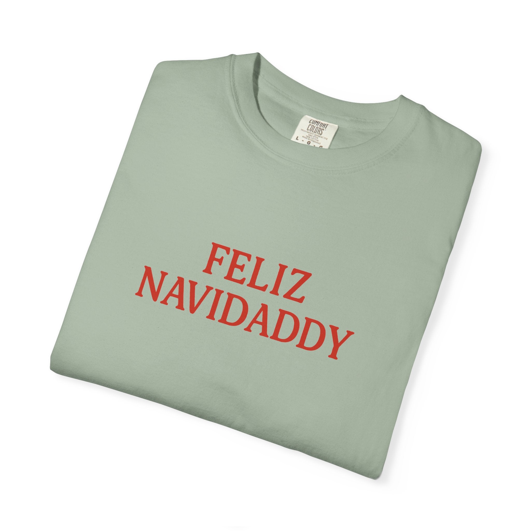 Feliz Navidaddy T Shirt