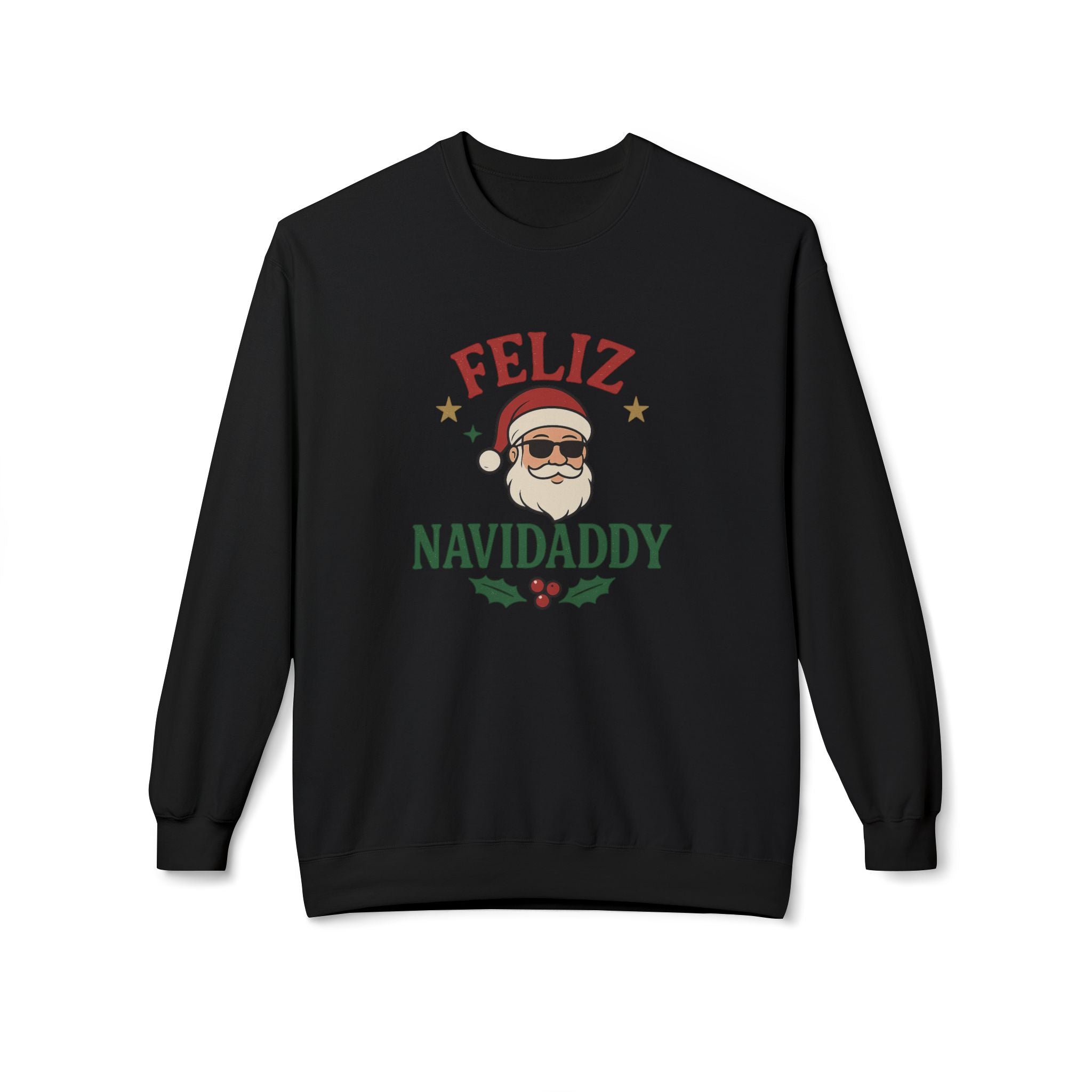 Feliz Navidaddy Mistletoe Sweatshirt