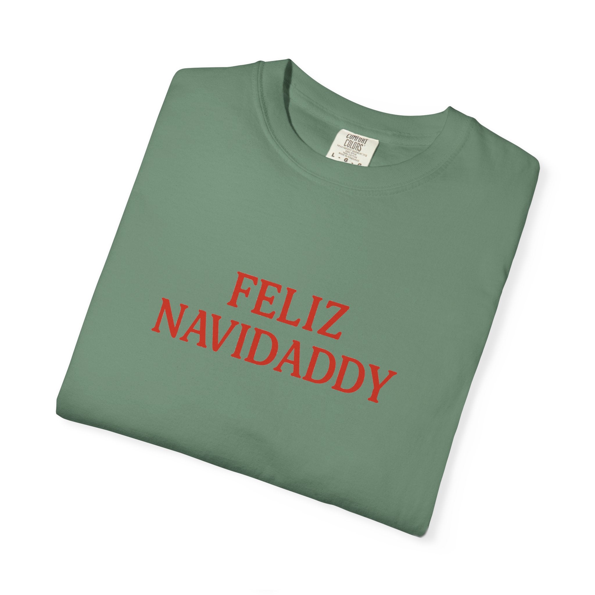 Feliz Navidaddy T Shirt