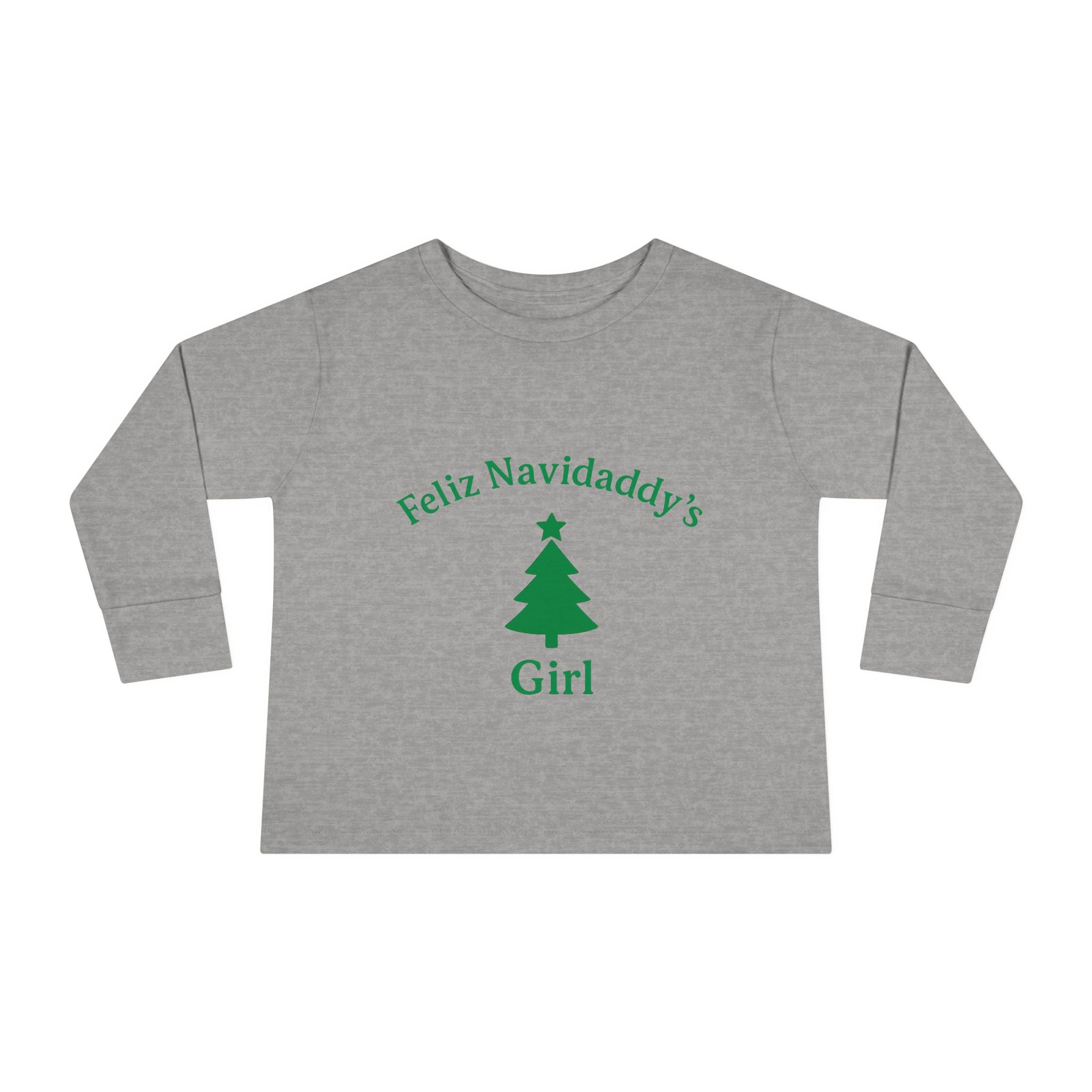 Toddler Feliz Navidaddy's Girl Long Sleeve