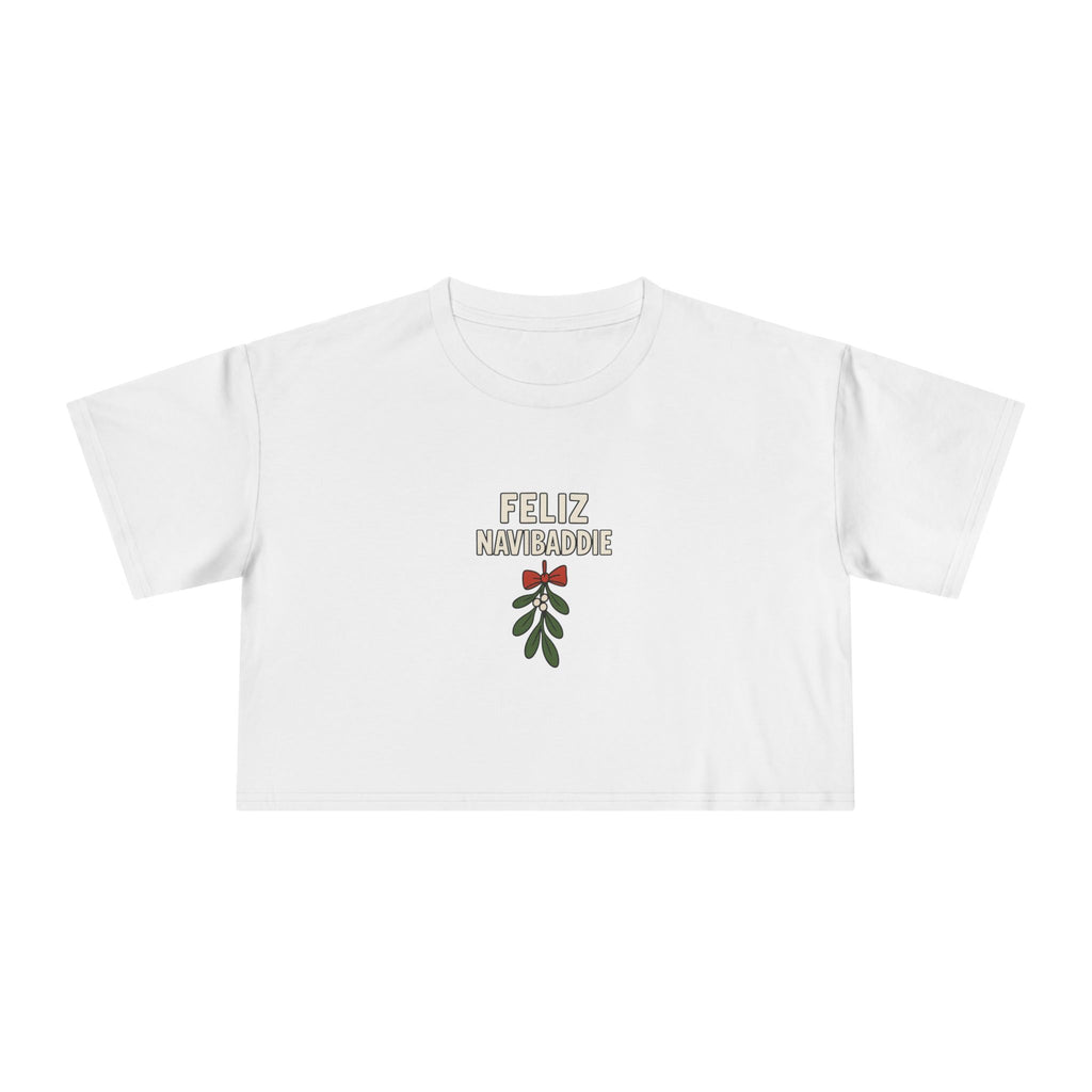 Feliz NaviBaddie Women's Crop Tee