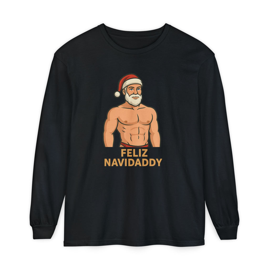 Big Claus Energy Feliz Navidaddy Long Sleeve
