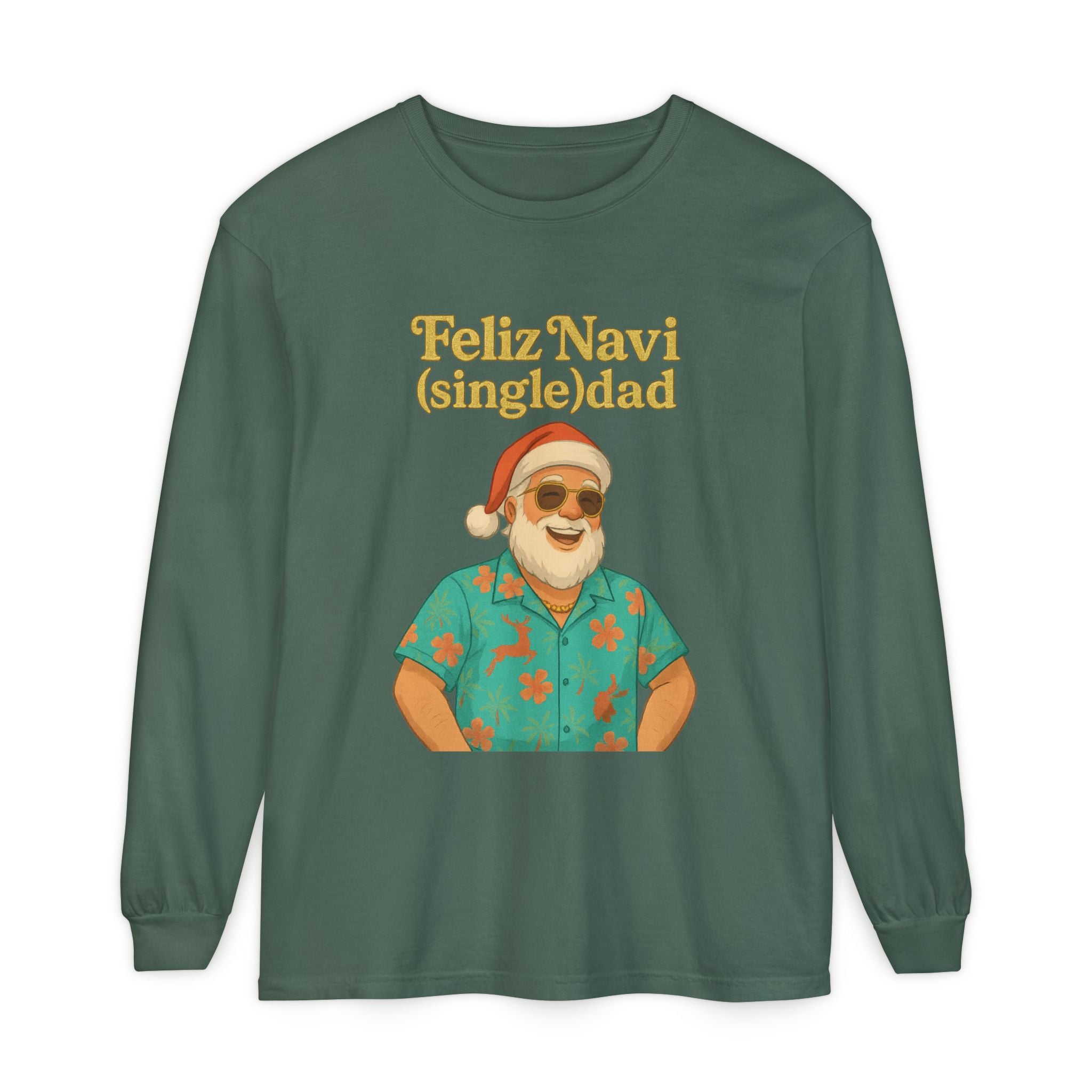 Single Dad Feliz Navidad Long Sleeve