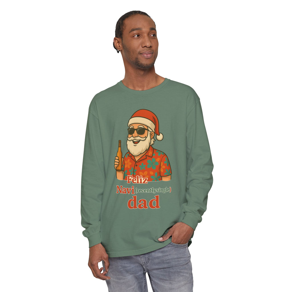 Recently Single Dad Feliz Navidaddy Long Sleeve