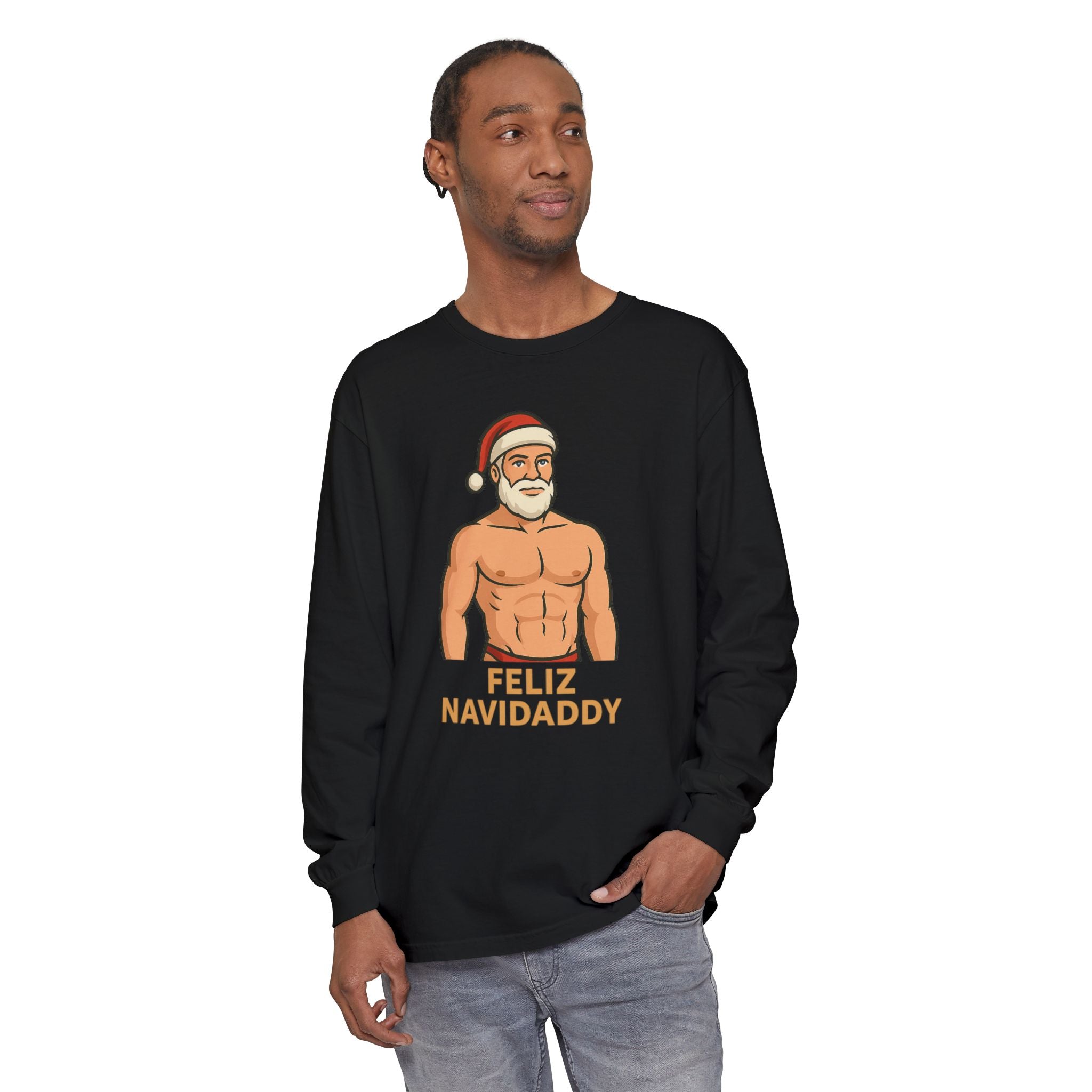 Big Claus Energy Feliz Navidaddy Long Sleeve