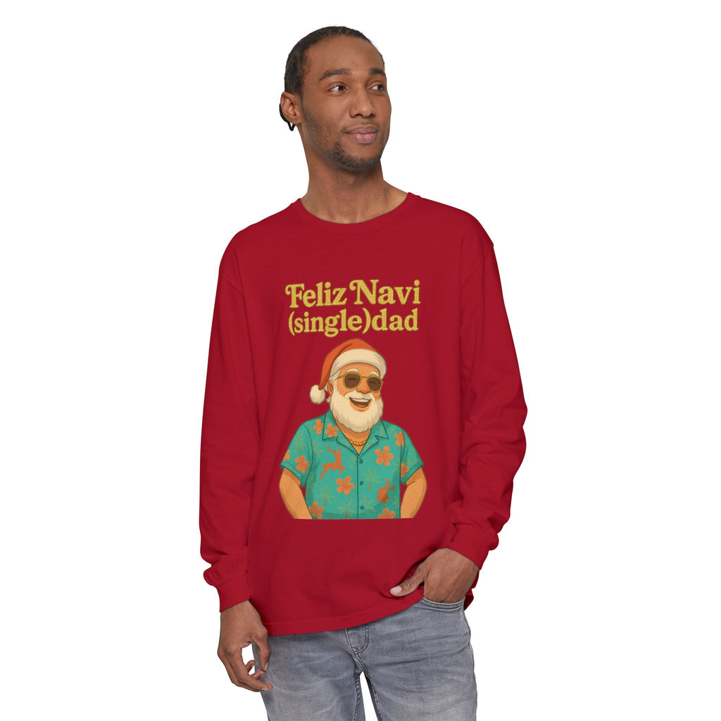Single Dad Feliz Navidad Long Sleeve