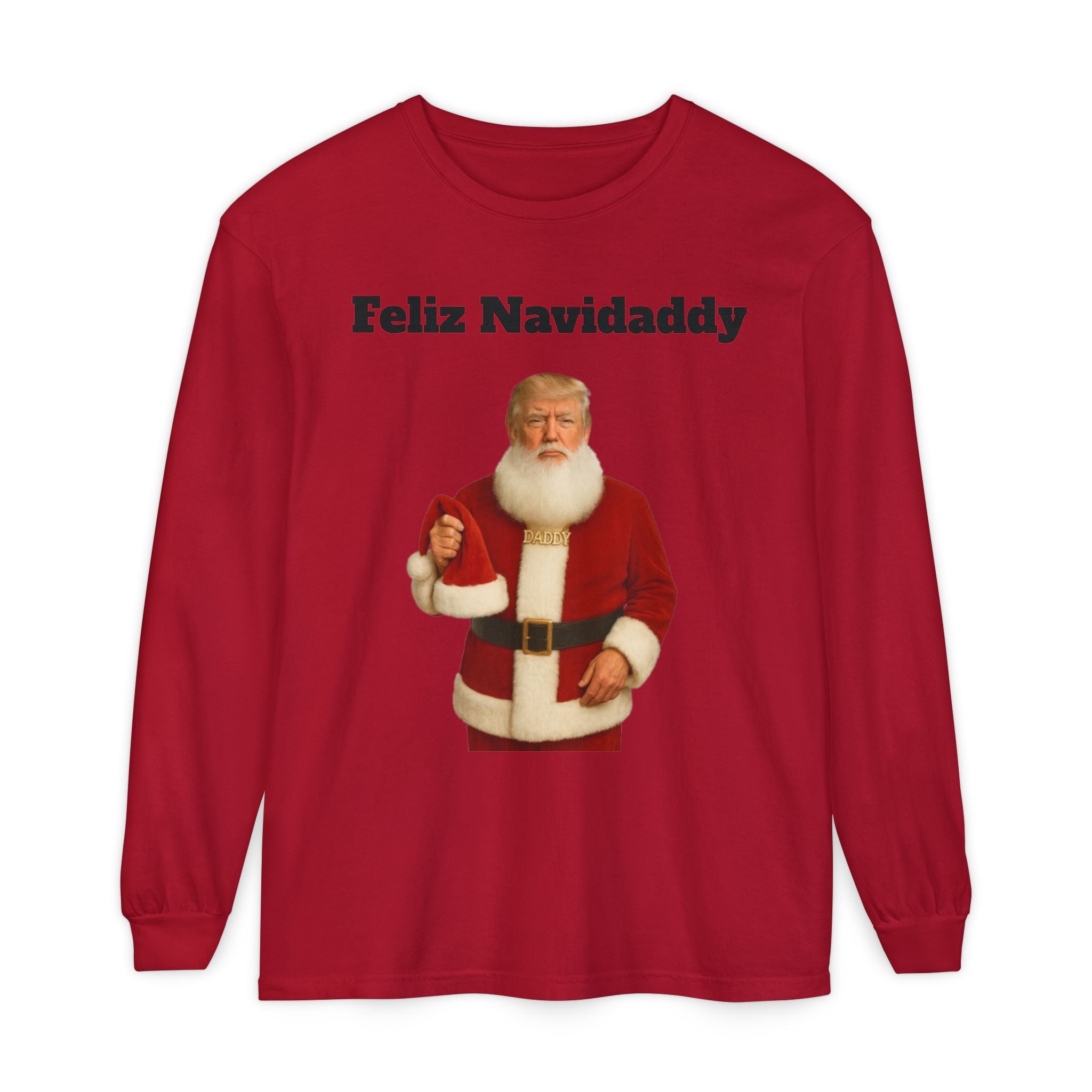 Feliz Navidaddy Trump Santa Long Sleeve