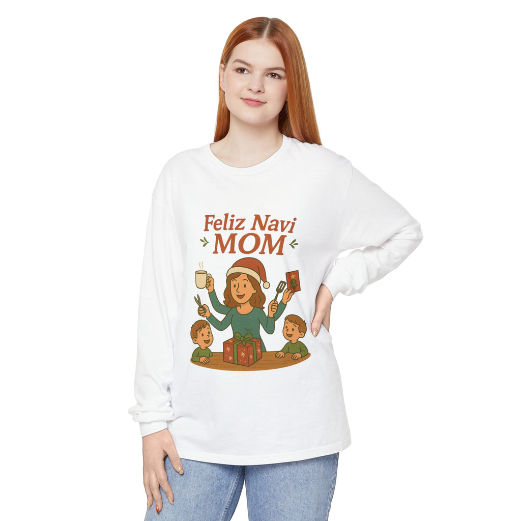 Busy Christmas Mom Feliz NaviMOM Long Sleeve
