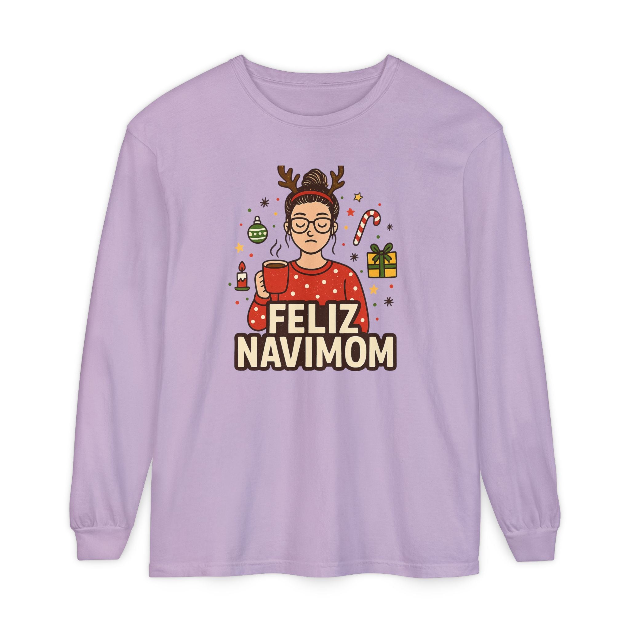 Calm Mom Christmas Feliz NaviMOM Long Sleeve