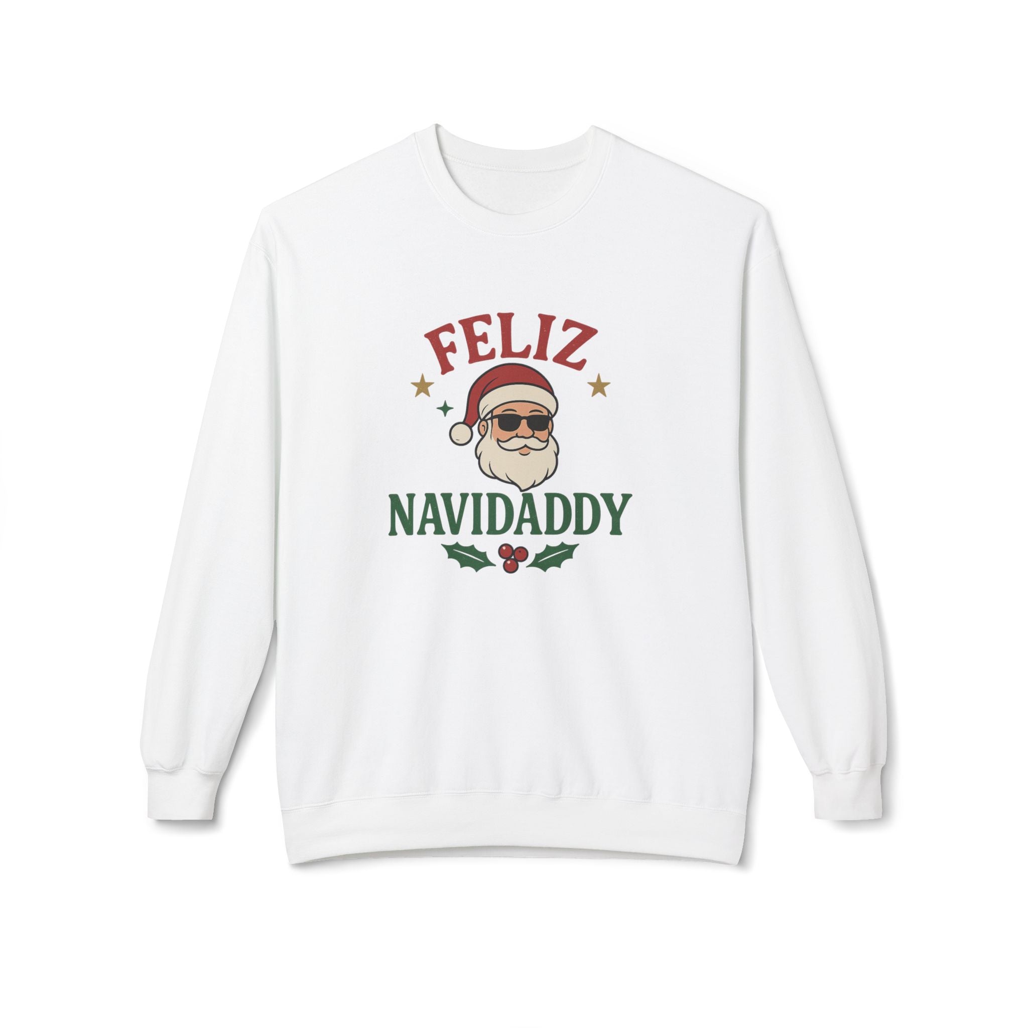 Feliz Navidaddy Mistletoe Sweatshirt