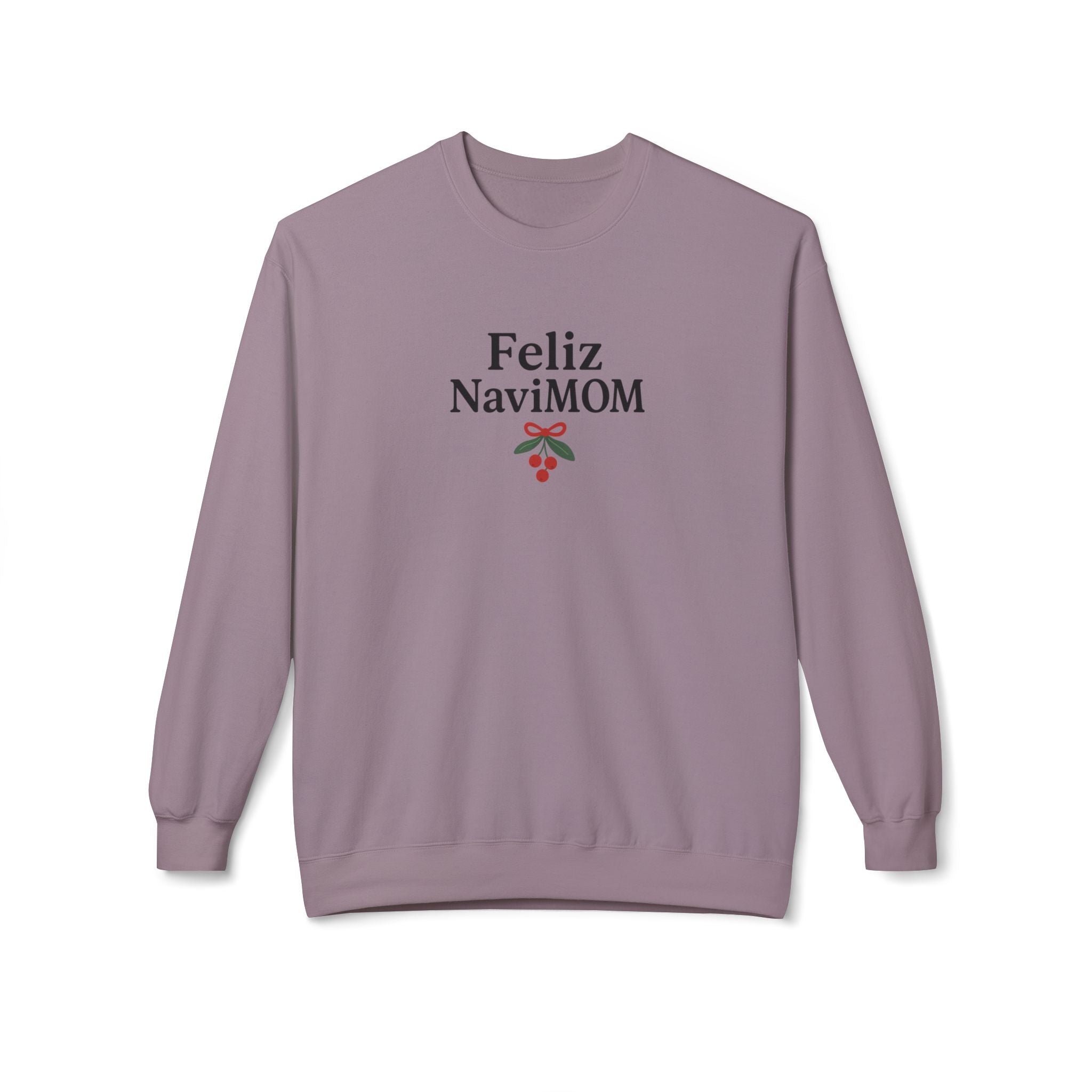Feliz NaviMOM Fleece Crewneck