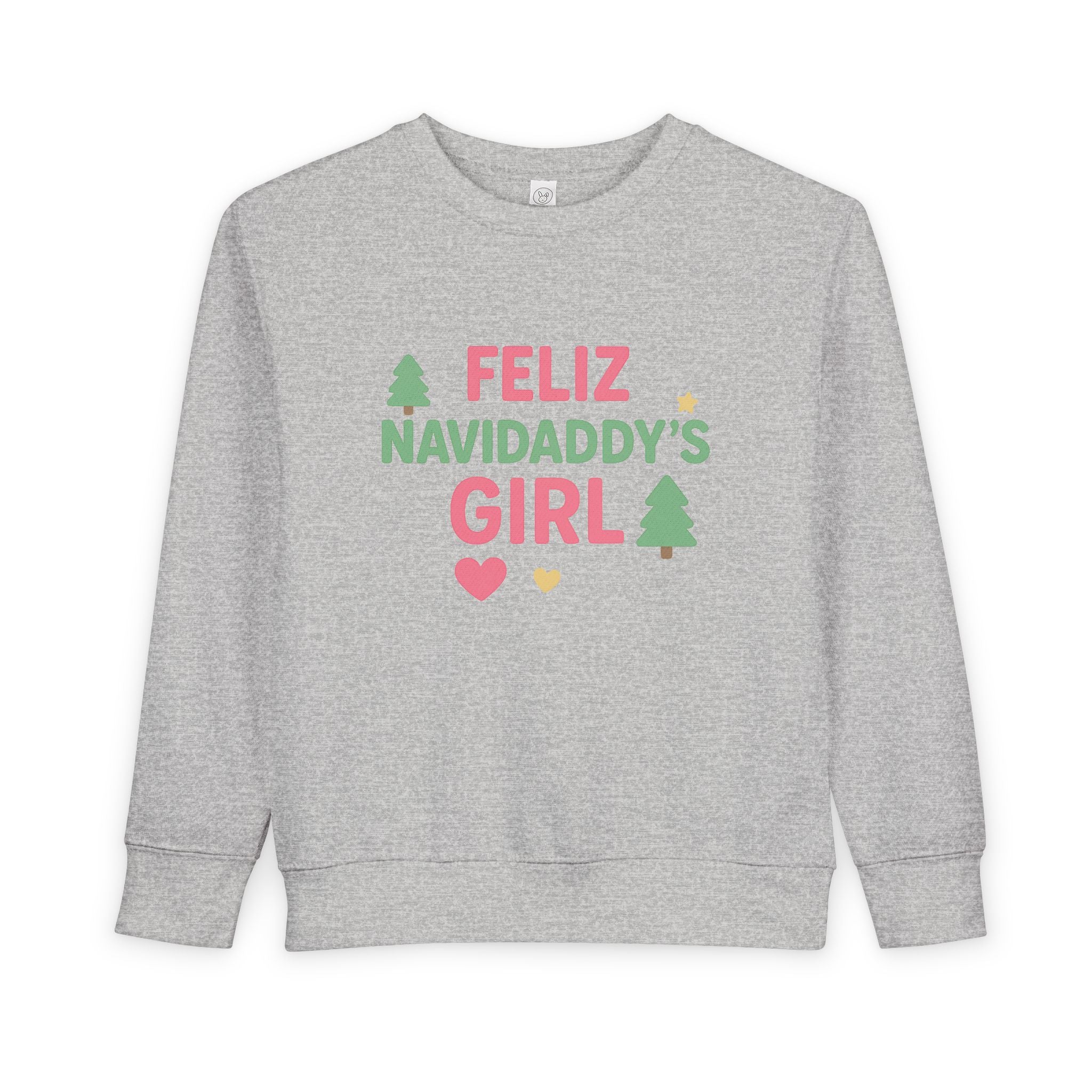 Feliz Navidaddy's Girl Toddler Crewneck Sweatshirt